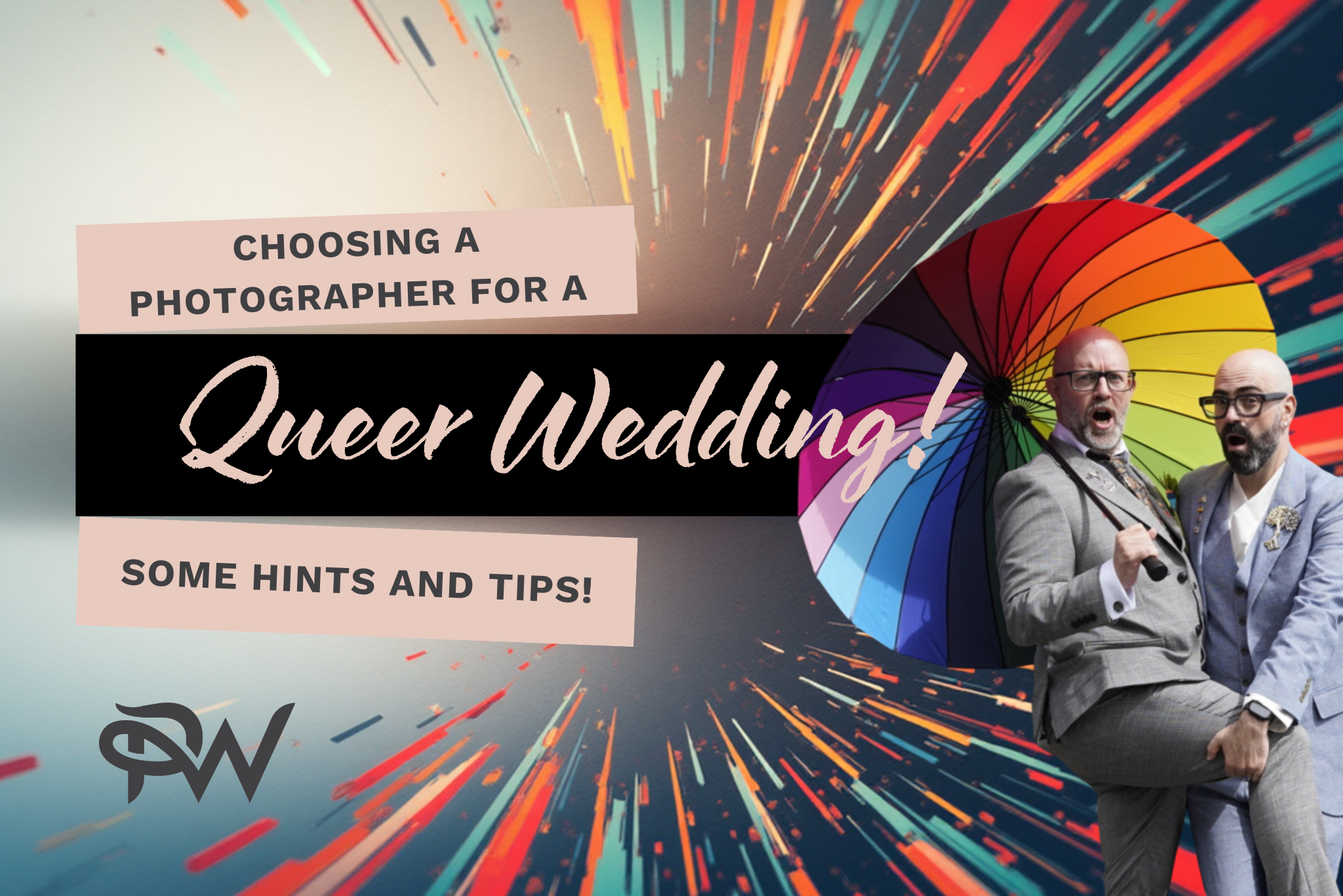 text that reads 'choosing a photographer for your queer wedding: some hints and tips"
