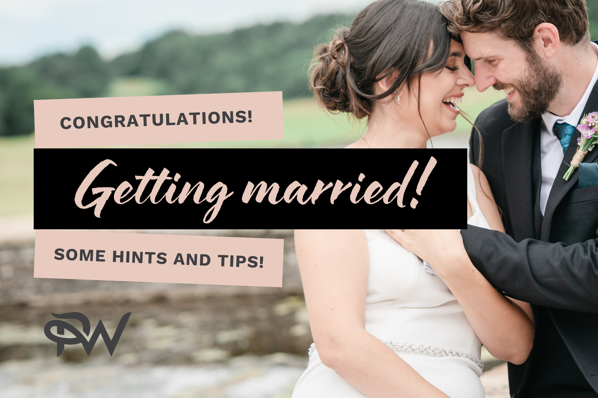 text that reads 'getting married - some hints and tips'